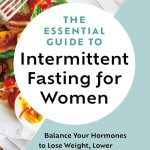 Unlocking the Power of Intermittent Fasting: A Comprehensive Guide